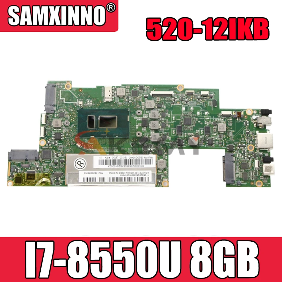 

Материнская плата Akemy для Lenovo Miix 520-12IKB MIIX 520, процессор I7 8550U, ОЗУ 8 ГБ, протестирована на 100%