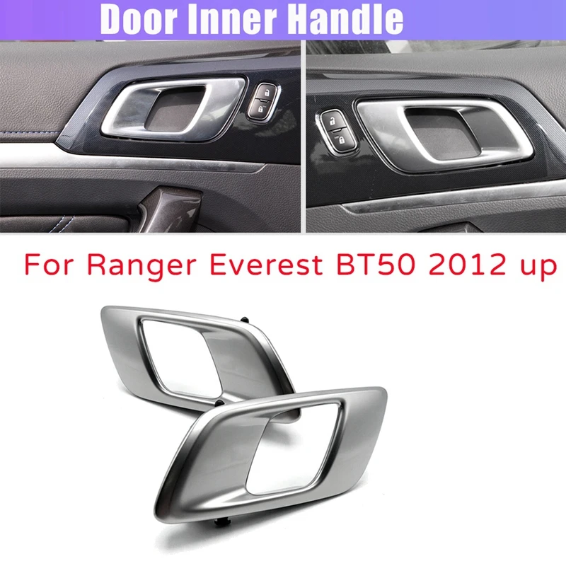 Manija Interior de puerta de coche, accesorio para Ford Ranger 2012-2021 Everest 2015-2021 Mazda BT50 2012-2019, color gris plateado