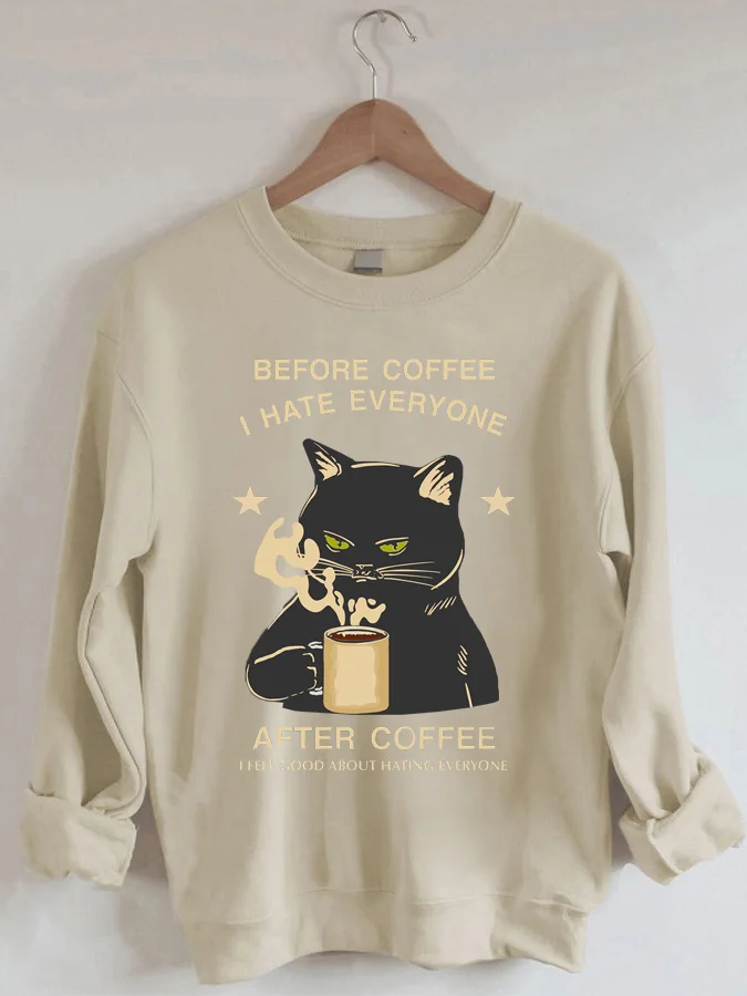 

Coffee Says Crew Neck Long Sleeve Sweatshirt