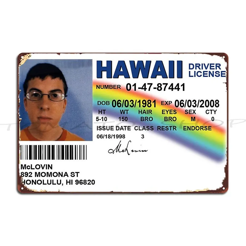 Фото Металлическая табличка-постер Mclovin Fake Id для гостиной, клуба, паба, гаража, печатная жестяная вывеска-постер №2
