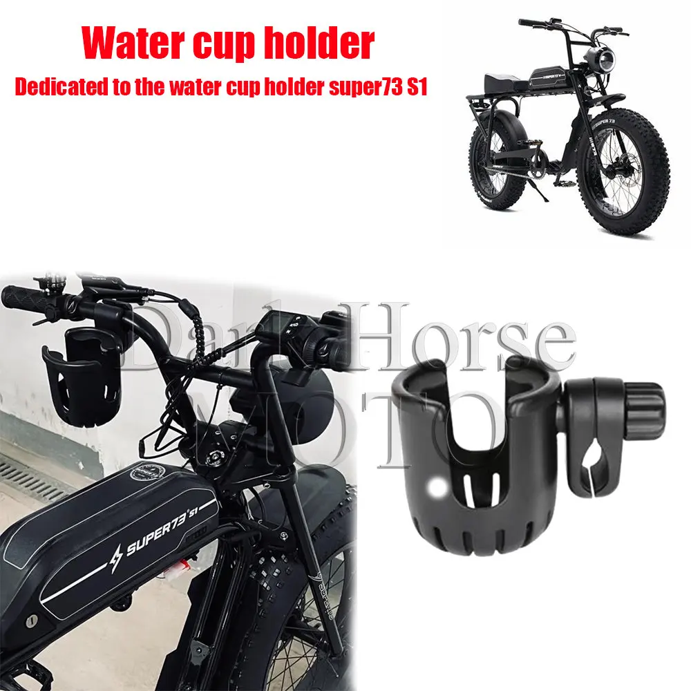 

Electric Vehicle Water Cup Holder Super73 S1 Accessories Special Modification Kit For Super 73-S1 73S1
