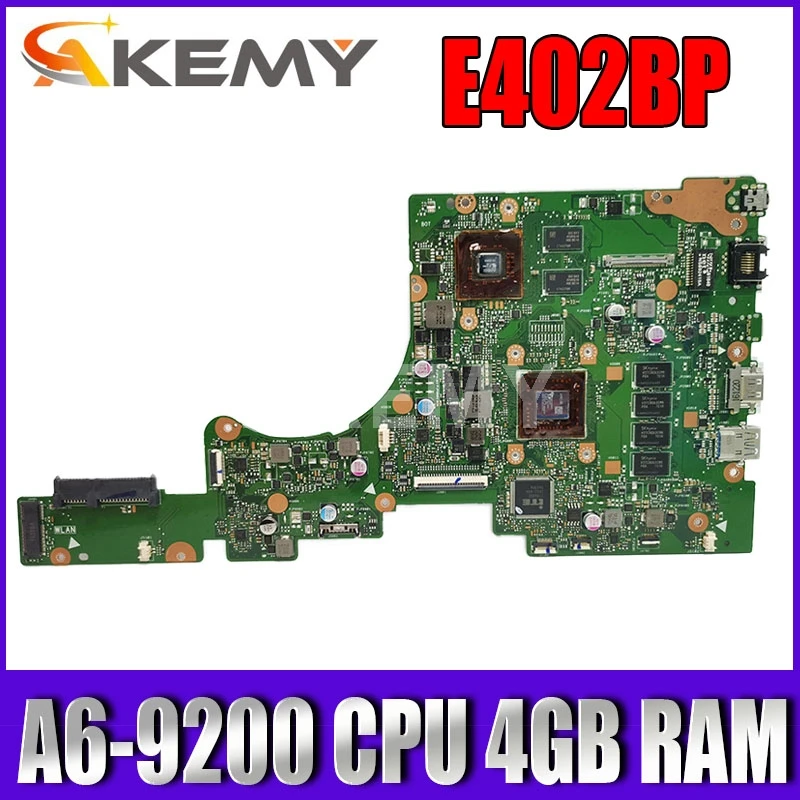 

Материнская плата для ноутбука Akemy E402BP, для Asus E402BP E402B материнская плата для ноутбука test OK A6-9200 CPU 4GB RAM