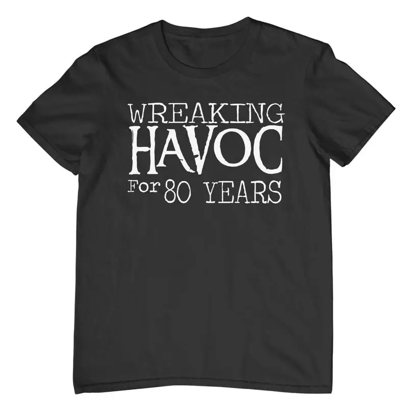 Фото Wreaking Havoc для 80-летних восьмилетних футболок со слоганом на день рождения, качественный принт и идеальные папы №1