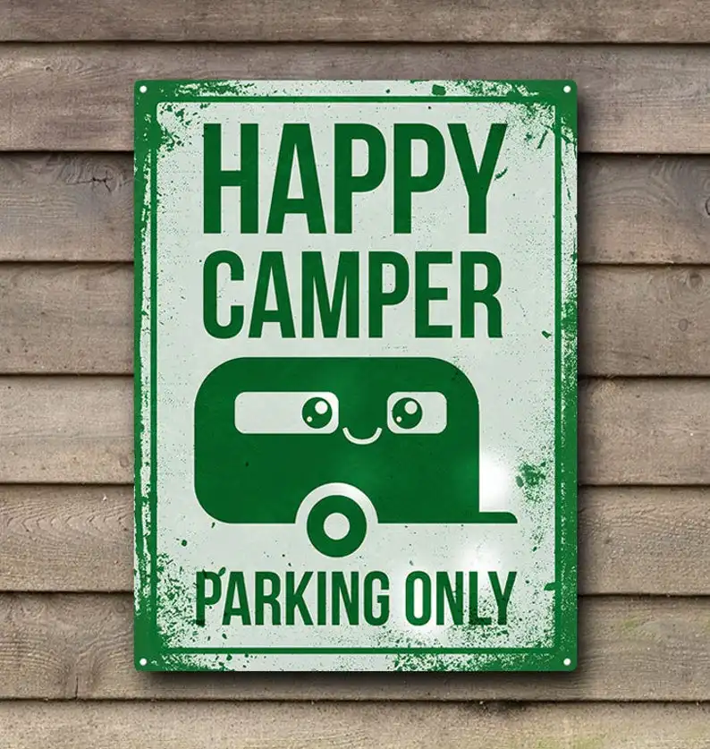 

Metal Plaque Happy Camper Parking Only Tin Sign Poster Farm Home Backyard Camping Wall Decoration Retro Metal Plate 12*8 Inches