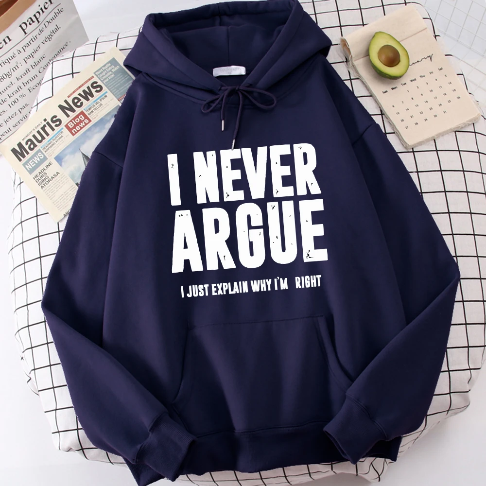L Never Argue Just Explain Wny I'M Riont Толстовки Мужские Хип-Хоп Высококачественная Толстовка