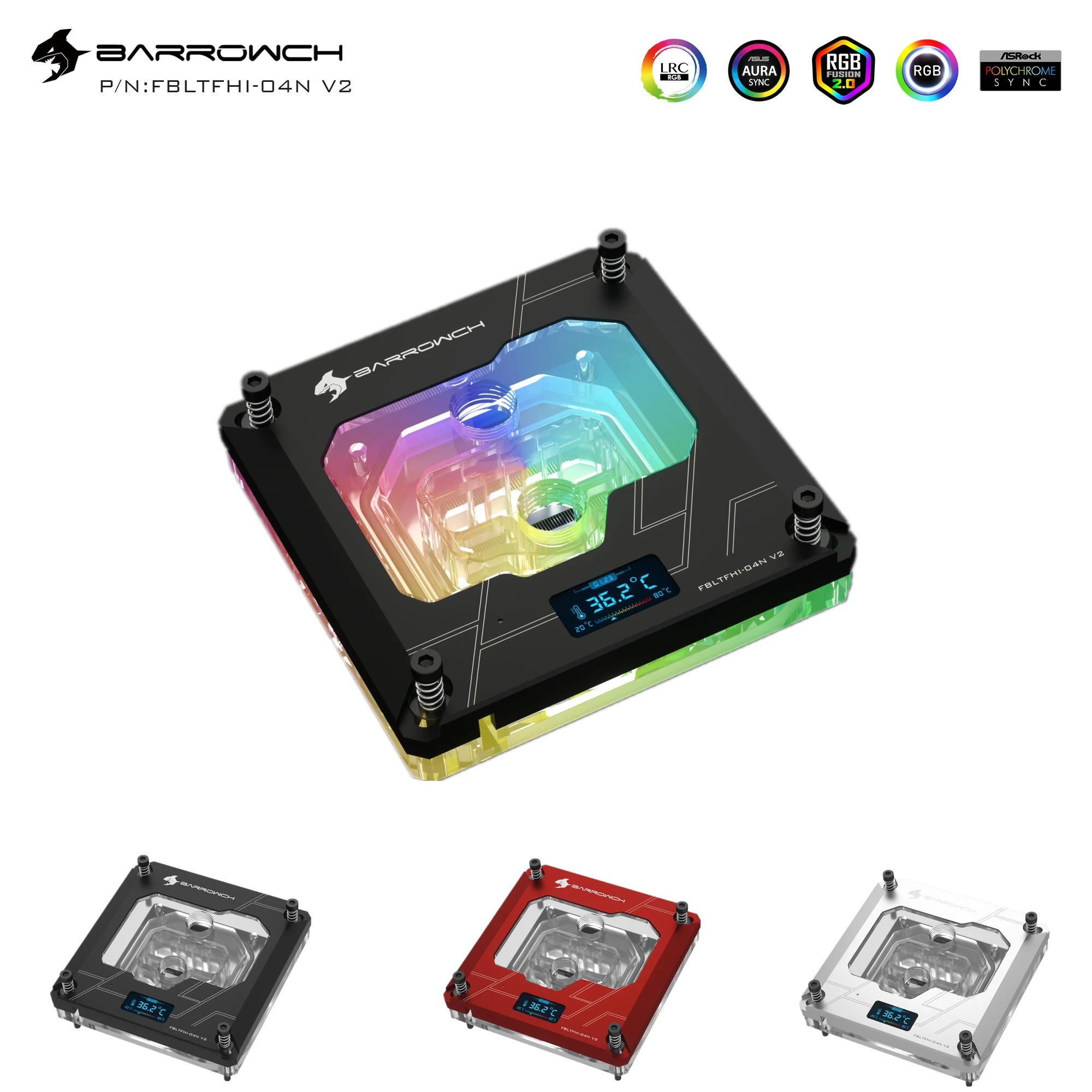 

Barrowch CPU Water Block Digital Display For INTEL 115X X99 X299 Platform LRC2.0 Support Mohterboard AURA SYNC FBLTFHI-04N V2