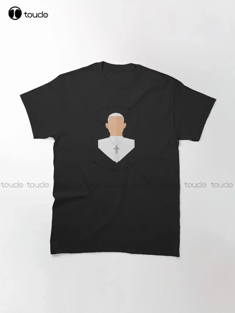 Pope Francis Classic T-Shirt White T Shirts For Men Fashion Creative Leisure Funny T Shirts Make Your Design New Popular Xs-5Xl
