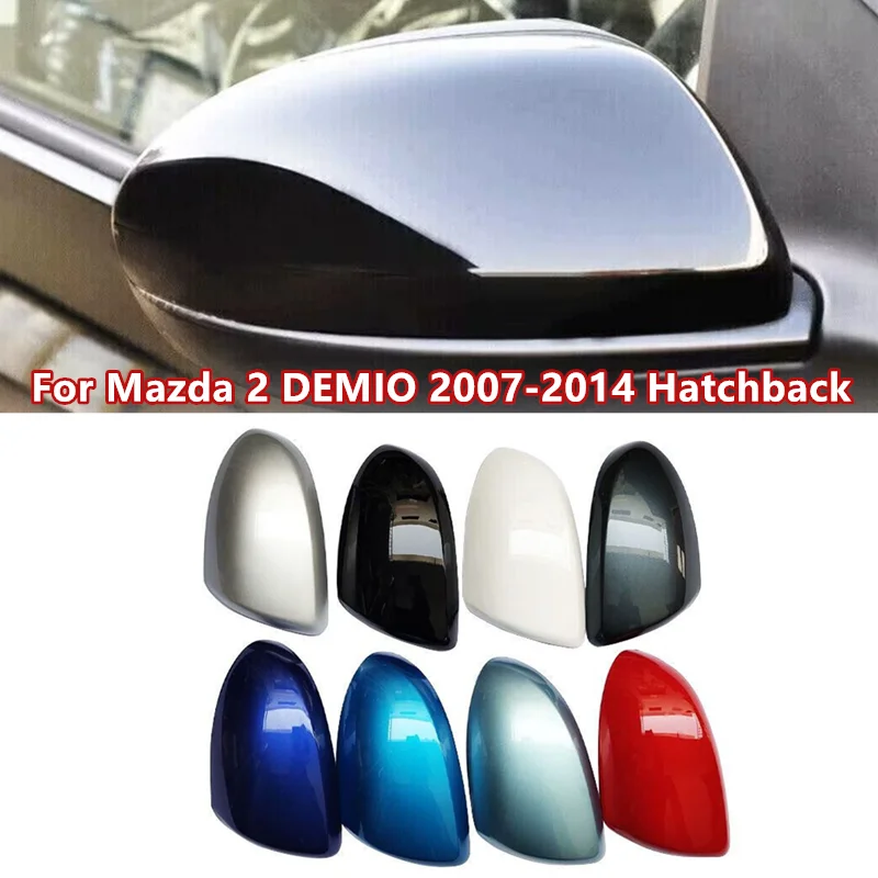 

Левый водитель, правый пассажирский боковой Чехол, зеркальная рамка, отделка для Mazda 2 DEMIO Hatchback 2007 2008 2009 2010 2011 2012 2013 2014