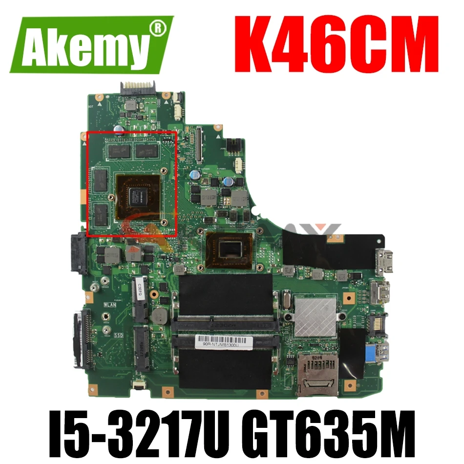 

AKEMY K46CM Laptop Motherboard For ASUS K46CM K46CB K46C Original Mainboard I5-3217U GT635M