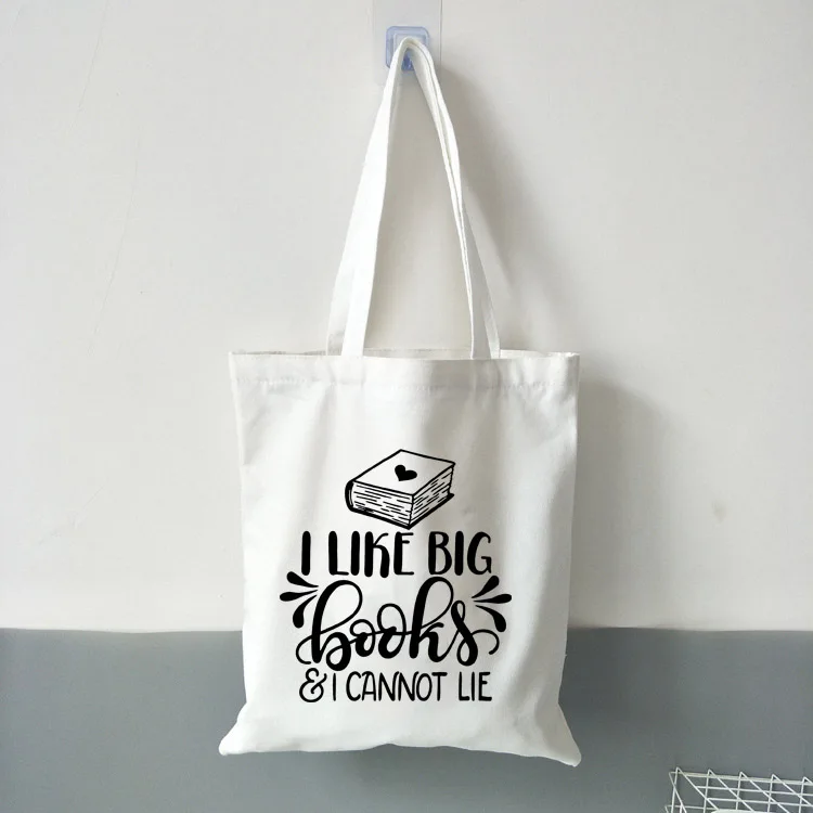 

Travel Bag Canvas Tote Bag I Like Big Books and I Cannot Lie Slogan Funny Women Fashion Canvas Bag Shopping Bags