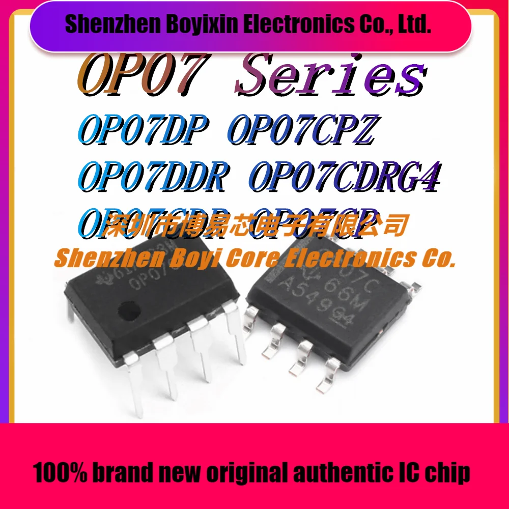 

OP07DP OP07CPZ OP07DDR OP07CDRG4 OP07CDR OP07CP New original authentic precision op amp IC chip