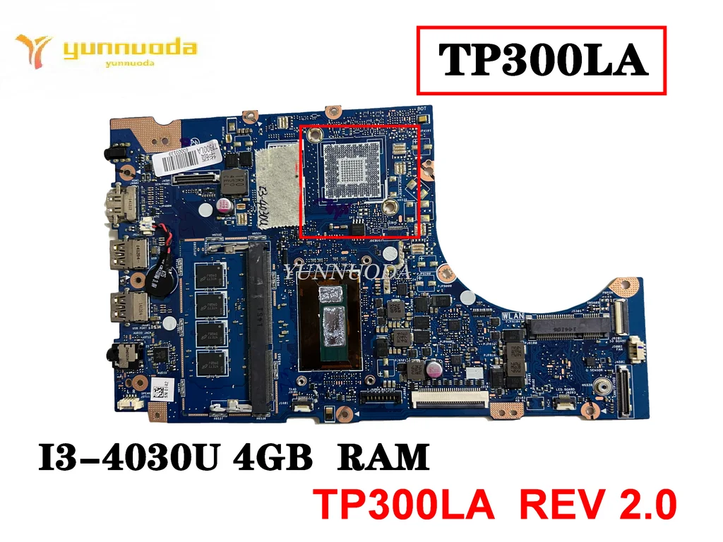 

Оригинальная материнская плата для ноутбука ASUS TP300L TP300LA, 4 Гб ОЗУ, TP300LA REV 2,0, протестирована, хорошая Бесплатная доставка