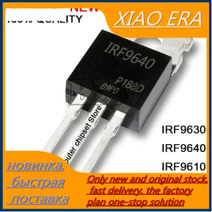 10PCS IRF9540N IRF9540NPBF IRF9540 TO-220 IRF9630 IRF9630PBF IRF9610 IRF9610PBF IRF9530 IRF9530N IRF9640 IRF9640N TO220