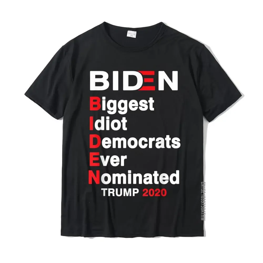 Футболка Biden Biggest Idiot Democrats Ever Nominated Trump 2020 летние футболки для мужчин хлопковые в