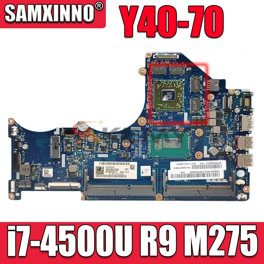 

Akemy ZIVY1 LA-B131P для lenovo Y40-70 материнская плата для ноутбука SR16Z i7-4500U AMD Radeon R9 M275 graphics