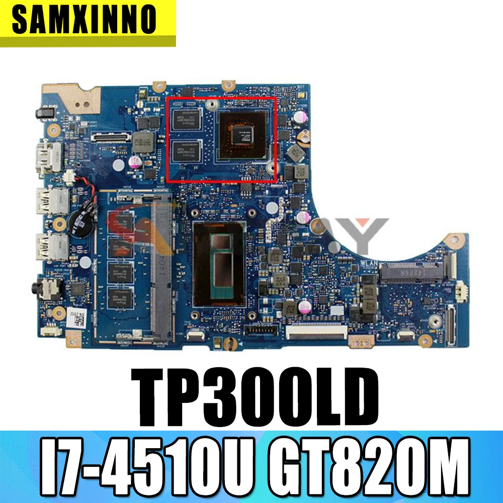 

for ASUS TP300LA/TP300LD/TP300LJ/TP300L/Q302L/Q302LA laptop motherboard mainboard test OK I7-4510U/CPU 4GB/RAM GT820M/2G