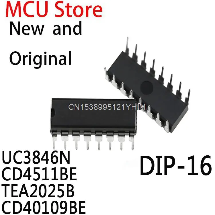 10 шт. UC3846 DIP 3846 DIP-16 CD4511 4511BE HEF4511BP TEA2025 2025B CD40109 40109BE IC UC3846N CD4511BE TEA2025B CD40109BE