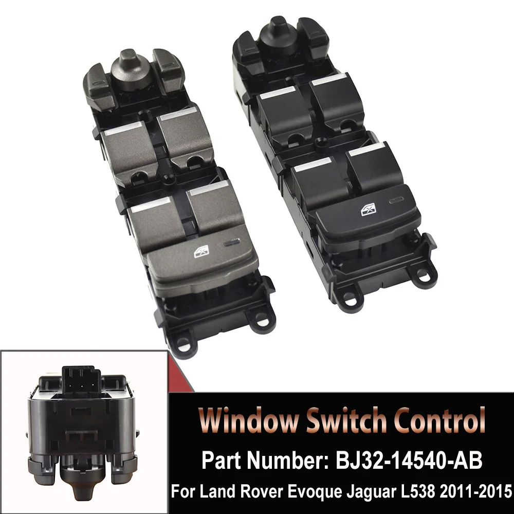 

BJ32-14540-AB Electric Master Power Window Lifter Control Switch Button For Land Rover Evoque Jaguar L538 2011-2015 BJ3214540AB