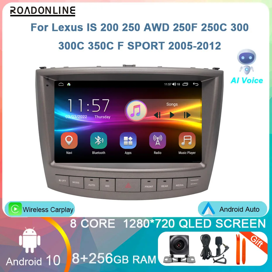 Автомобильное радио 8 + 256 ГБ Android 10 для Lexus IS200 I250 AWD 250F 250C 300 300C 350C F SPORT 2005-2012 Стерео GPS
