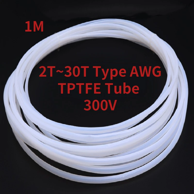 

2T~30T Type AWG TPTFE Tube 300V Insulated Capillary Heat Protector Transmit Hose Rigid Temperature Corrosion Resistance 1M