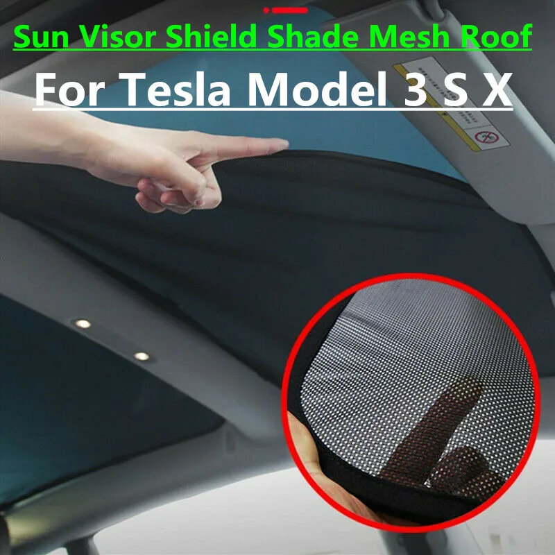 

Panoramic Roof Sunshade Sun Visor Shield Shade Mesh Roof Shades Protector For Tesla Model 3 S X