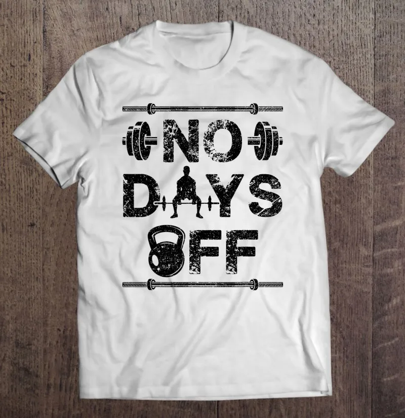

Идеальная футболка No Days Off для тяжелой атлетики, тренировок, Мужская футболка, спортивные топы, Мужская хлопковая футболка, футболка, аниме