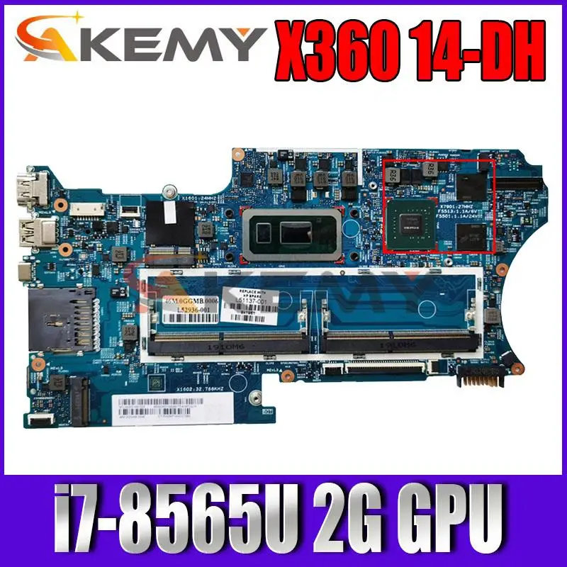 

For HP pavilion X360 14T-DH 14M-DH 14-DH 18742-1 Laptop Motherboard with 2G GPU i7-8565U L52937-601 L51138-001