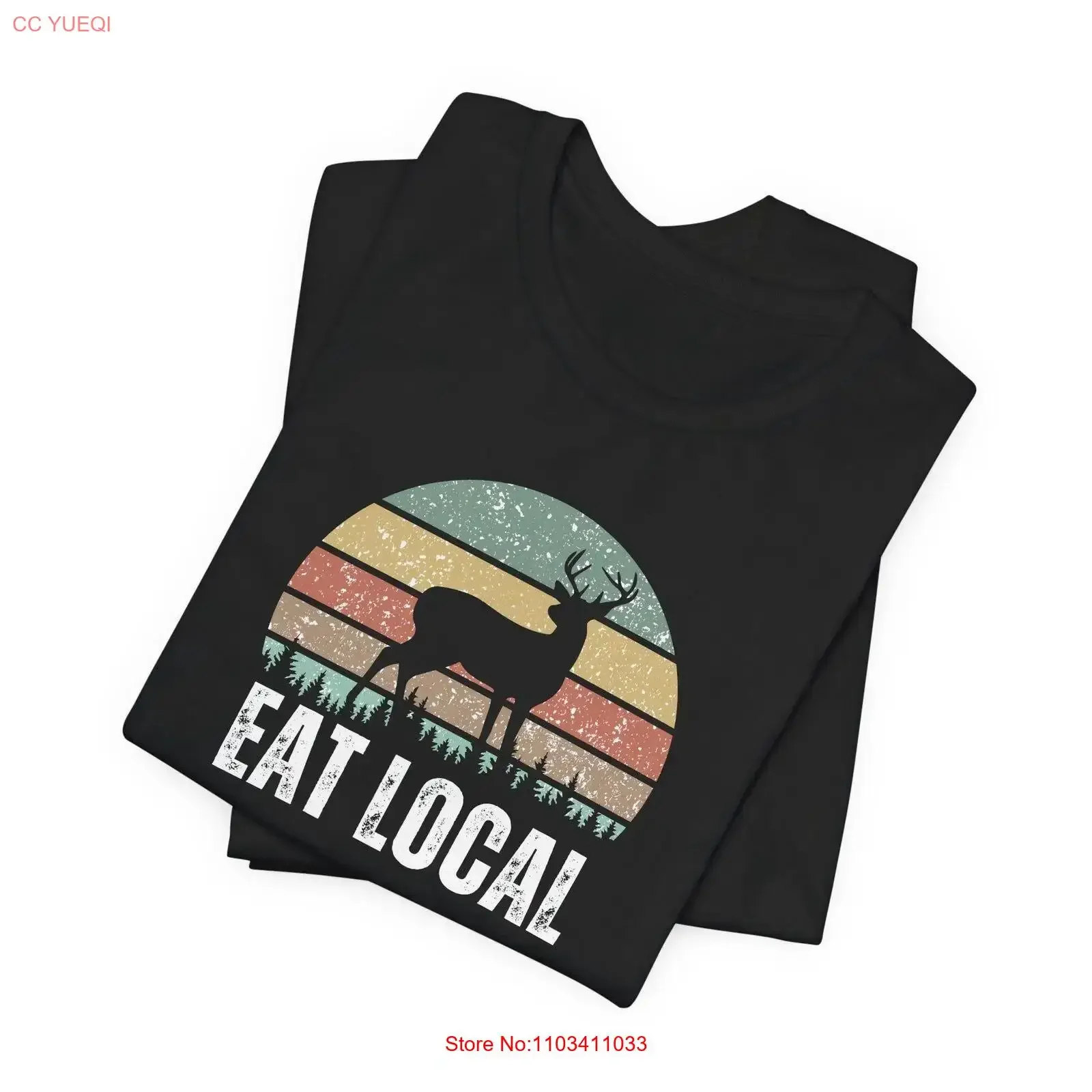 Фото Рубашка Eat Local Hunting, забавная для папы, сезон оленя, футболки для мужчин и женщин, винтажные потертые графические мужские повседневные топы для повседневной носки №1