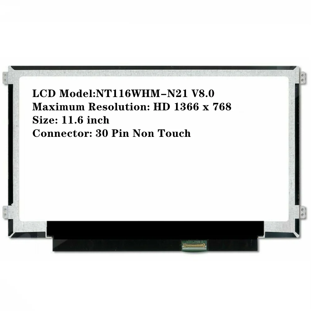 

NT116WHM-N21 V8.0 11.6 inch HD LCD Screen Panel 30 Pin Non Touch 1366x768