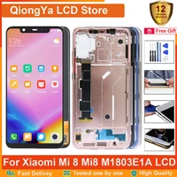 original 6 21 mi8 display for xiaomi mi 8 lcd xiaomi 8 m1803e1a with frame mi 8 lcd and 10 touch screen digitizer assembly part