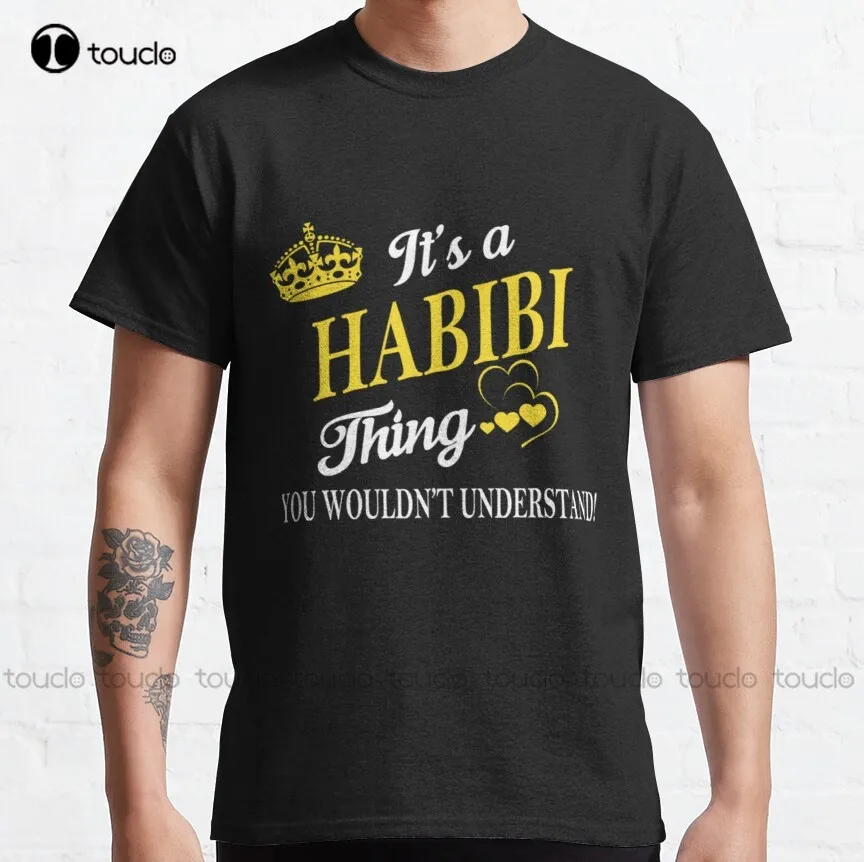 Habibi, его Habibi вещь, которую вы не поймете, Классическая футболка, модные креативные смешные футболки для отдыха, оригинальный подарок, Новинка