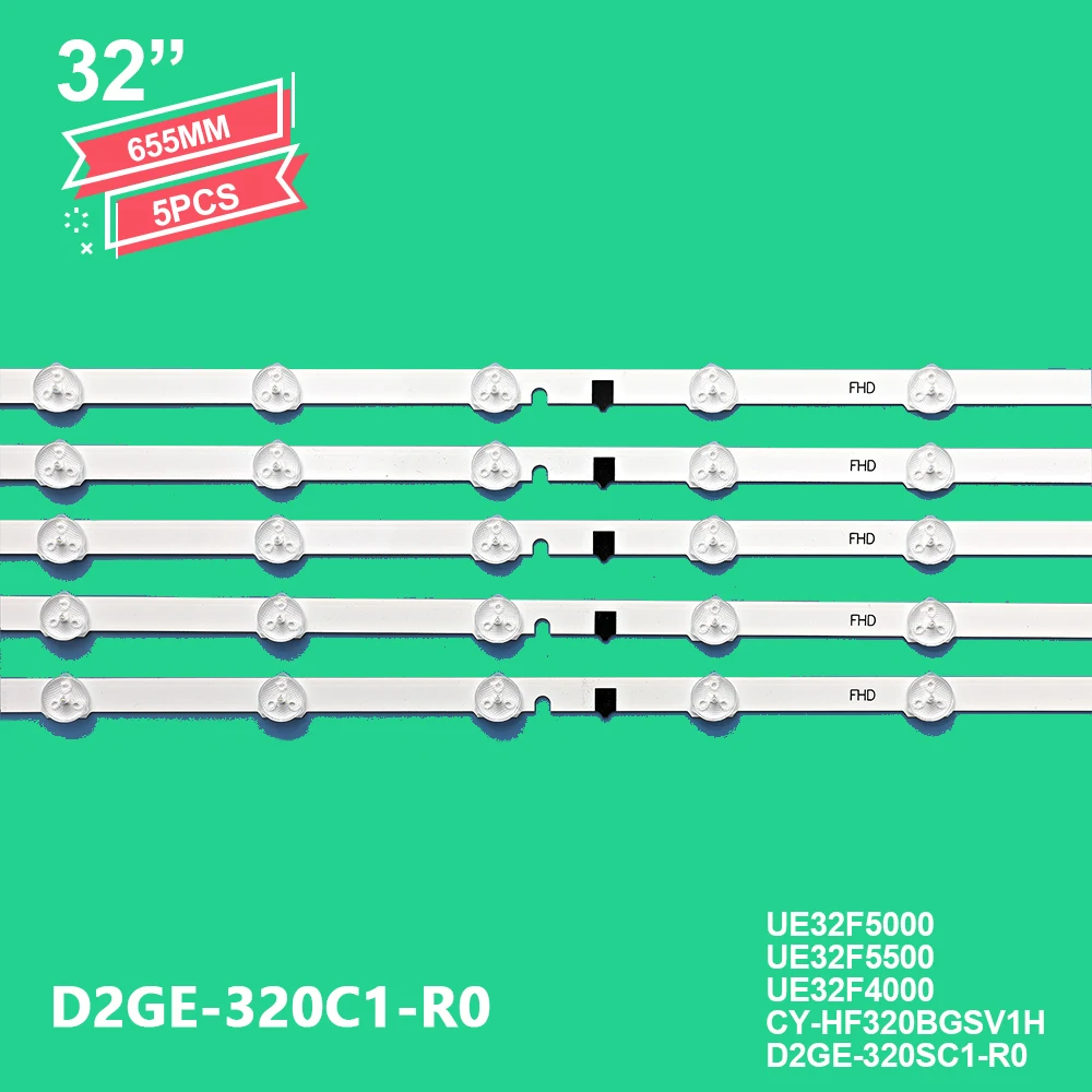 

656MM LED Backlight For SamSung Sharp-FHD 32''TV D2GE-320SC1-R0 CY-HF320BGSV1H UE32F5000AK ue32f5500aw UE32F5700AW HF320BGS-V1