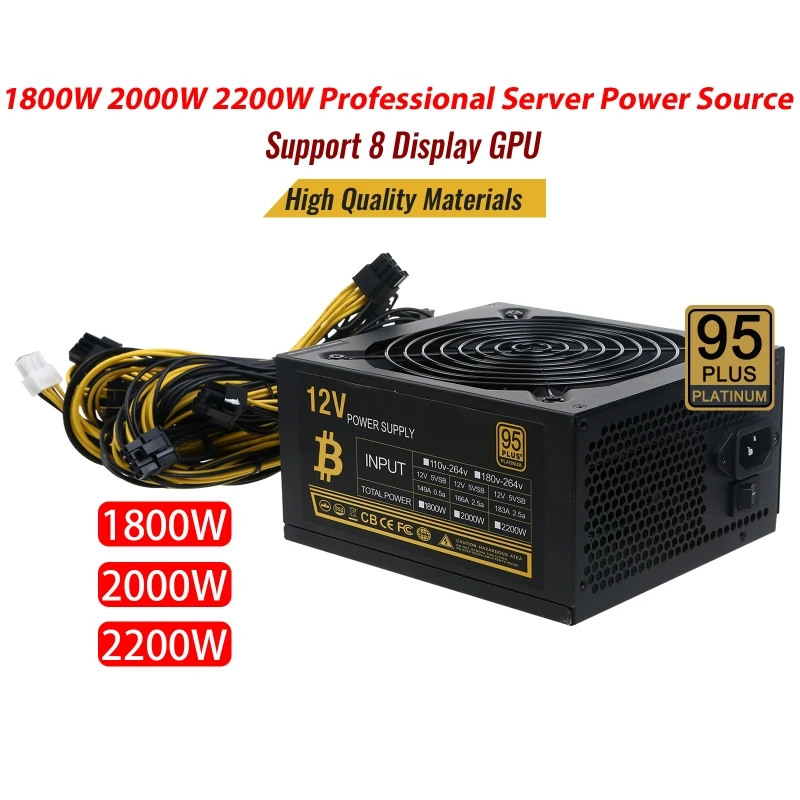 

2600W 2200W 2000W 1800W 180V-264V BTC Bitcoin Mining Power Supply 95% Efficiency Support 8 Display Cards GPU 10*6PIN