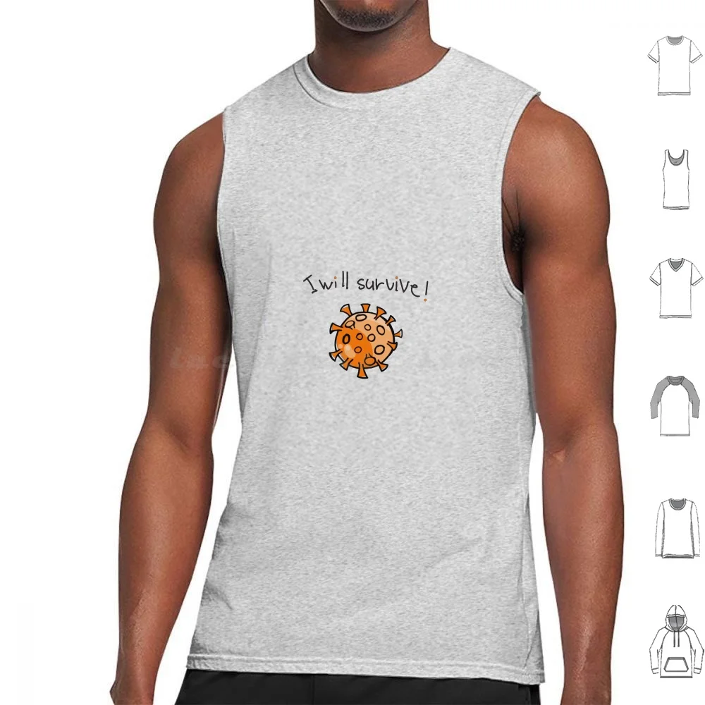 

I Will Survive Tank Tops Vest Sleeveless 19 I Will Survive Stay Home