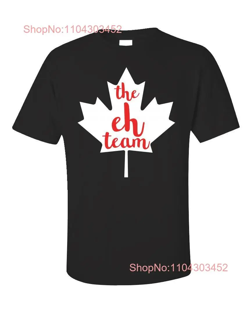 Футболка Eh Team Funny Canada Maple Leaf Canadian Day Apparel с длинными или короткими рукавами