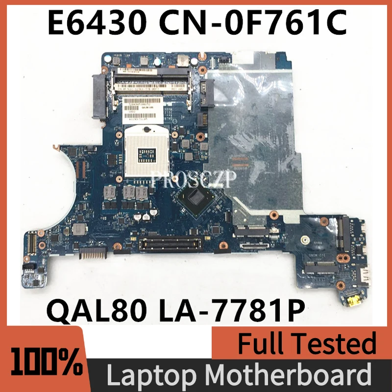 Материнская плата CN-0F761C 0F761C F761C для ноутбука E6430, QAL80, LA-7781P, SLJ8A, HM77, PGA989, DDR3, 100%