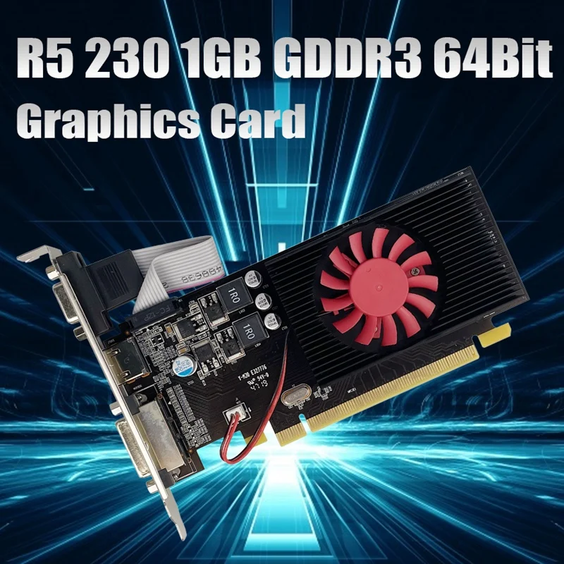 

R5 230 Graphics Card 1GB GDDR3 64Bit 40Nm 625Mhz 533Mhz PCIE 2.0 HDMI-Compatible / DVI /VGA Video Card