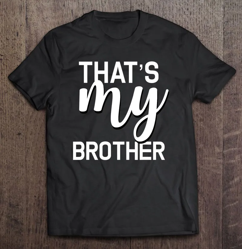 

Это рубашка моего брата для того, что делает ваш брат, футболка для мужчин, женская блузка, аниме одежда, футболки Манга