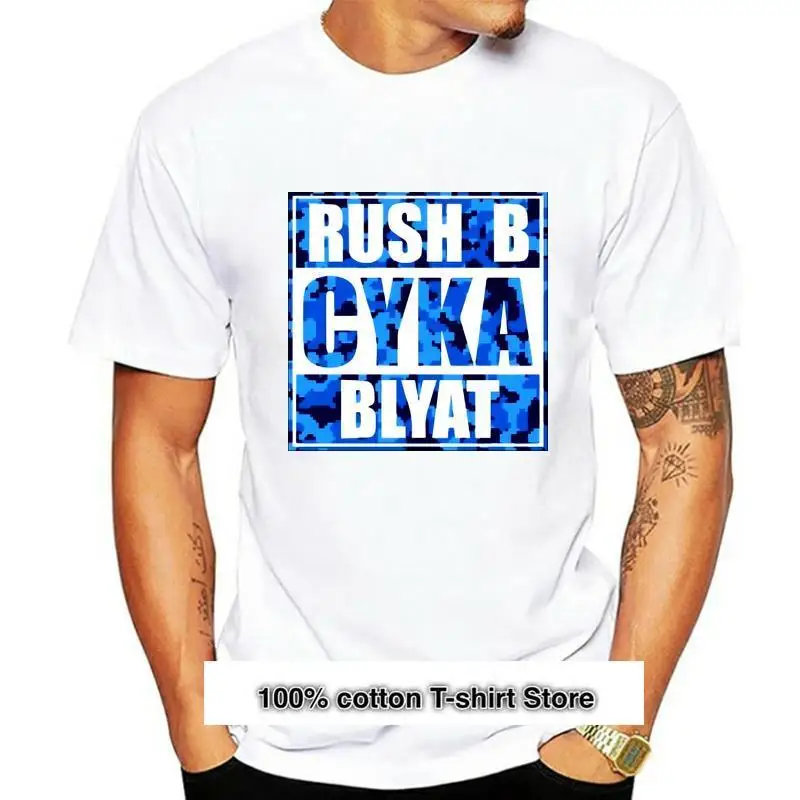 

Camiseta para hombre y mujer, camisa con estampado de Rush B CYKA BLYAT CS GO