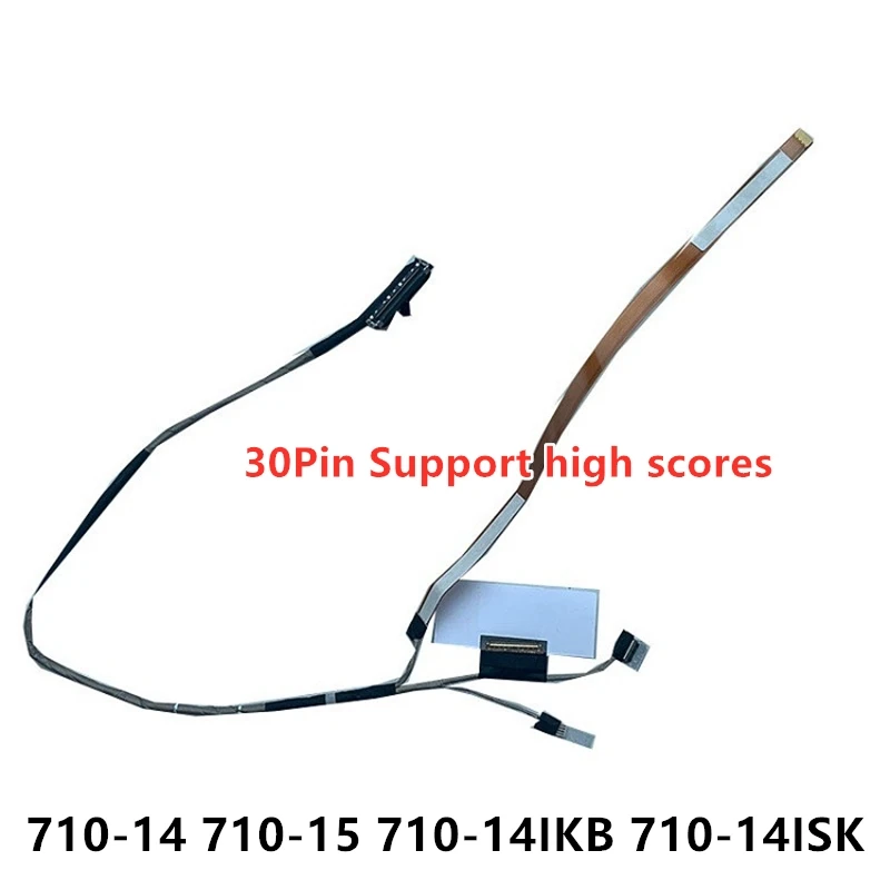

Brand New Laptop LCD Video Screen Flex Cable For Lenovo YOGA 710 710-14 710-15 710-14IKB 710-14ISK 30Pin DC02002D200 5D10L47419