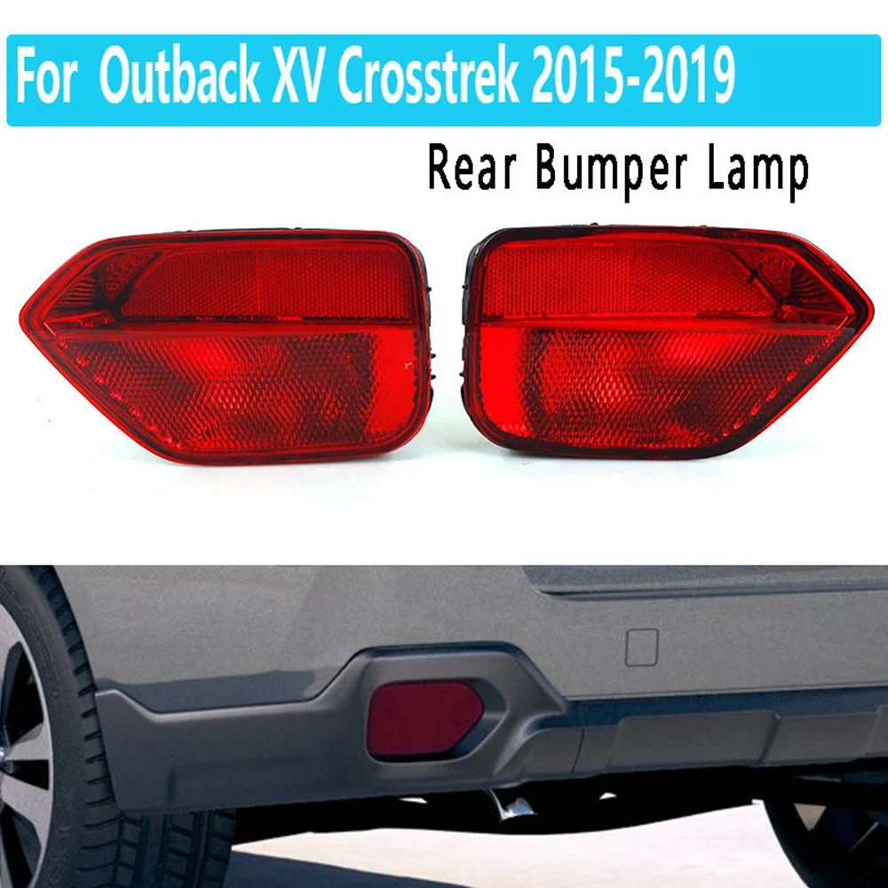 

1 Pair Rear Bumper Lamp Turn Signal Light Tail Reflector Stop Lamp Without Bulb for Subaru Outback 2015-2019 XV