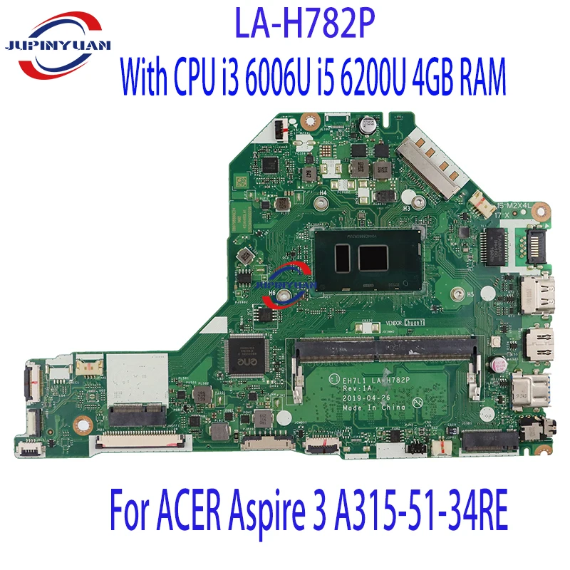 

LA-H782P для ACER Aspire 3 A315-51-34RE REV: 1.A Материнская плата ноутбука с процессором i3 6006U i5 6200U 4 Гб ОЗУ DDR4 100% полностью протестирована