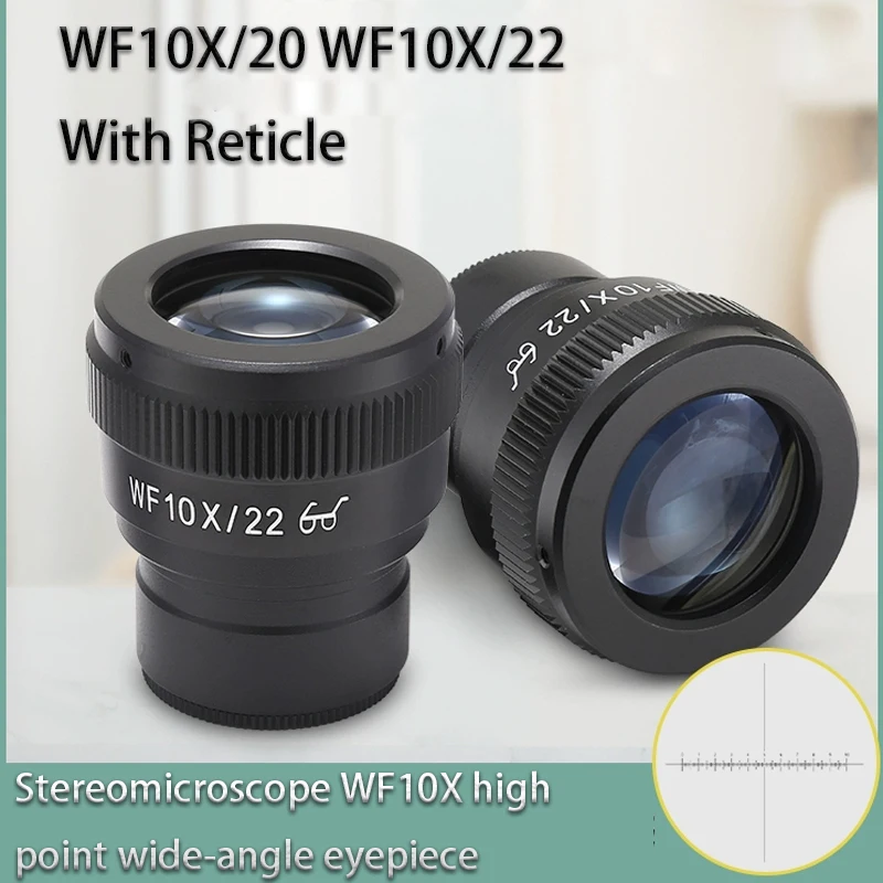 

Stereo Microscope Accessories WF10X/20 WF10X/22 With Reticle High Point Wide-angle Eyepiece Field View Interface Size 30mm