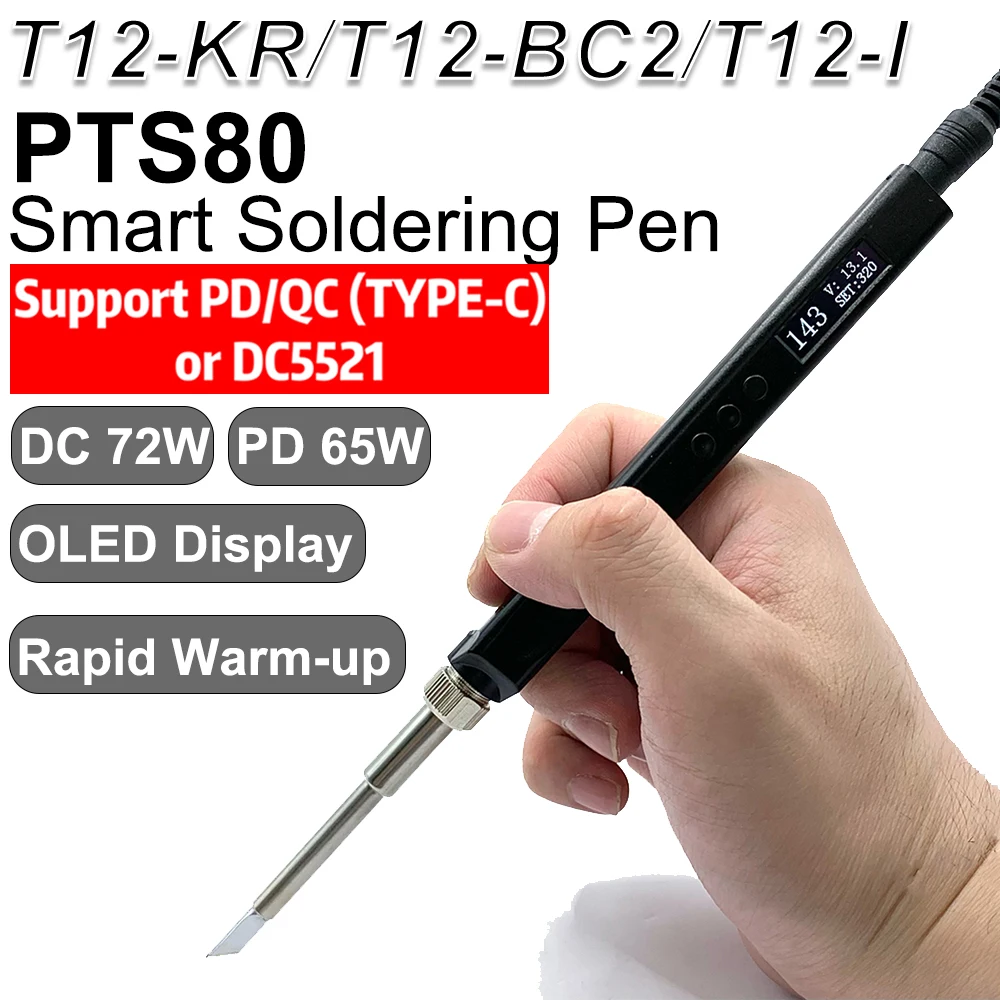 

PTS80 T12 Smart Electric Soldering Iron PD 65W/DC 72W Welding Pen Temperature Adjustable for Soldering Electronic Modules/Boards
