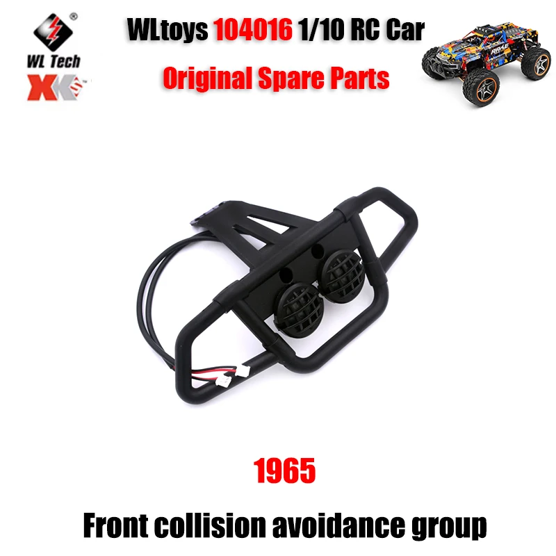 

WLtoys 104016 1/10 RC Car Original Spare Parts 1965 Front Collision Avoidance Group