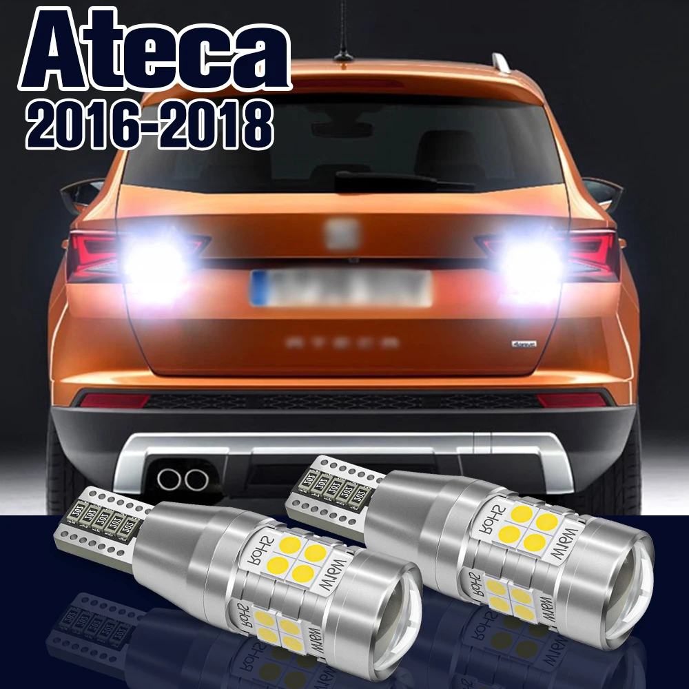 Фонарь заднего хода 2 светодиодных лампы резервная лампа для сиденья Ateca
