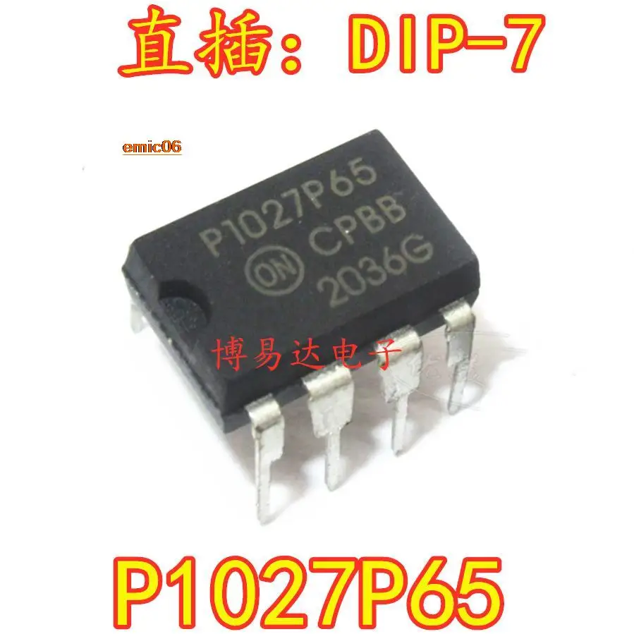 

10pieces Original stock P1027P65 NCP1027P65 NCP1027P65G
