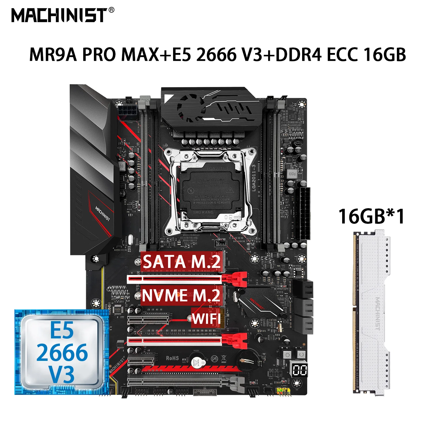 

MACHINIST E5 MR9A PRO MAX Set Motherboard Kit With E5 2666 V3 Processor LGA 2011-3 DDR4 2133MHz 1PCS*16GB=16GB RAM Memory NVME