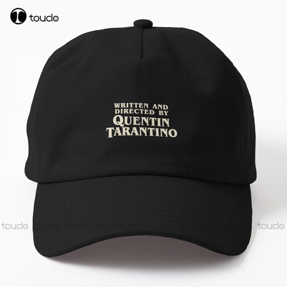 

Written And Directed By Quentin Tarantino Dad Hat Baby Hats Personalized Custom Unisex Adult Teen Youth Summer Baseball Cap Gift