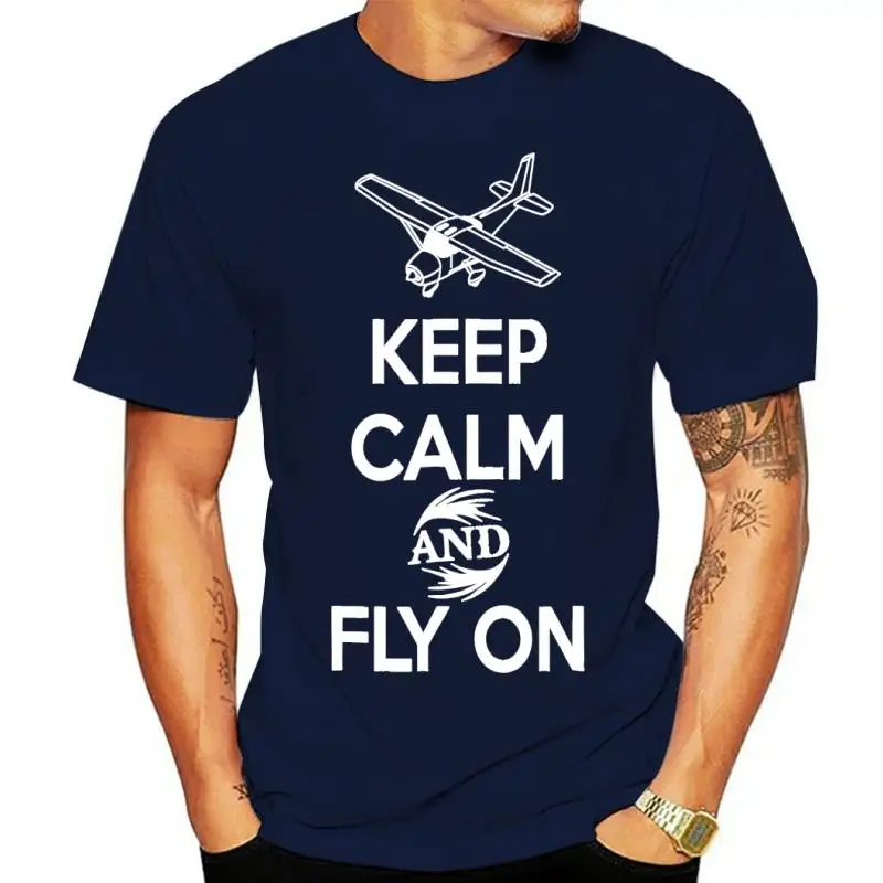 

Keep Calm And Fly On Pilot T-Shirt Great Gifts Pilots Tee Camisas Men Normal Tops Tees Cotton Mens Top T-Shirts Normal Cute